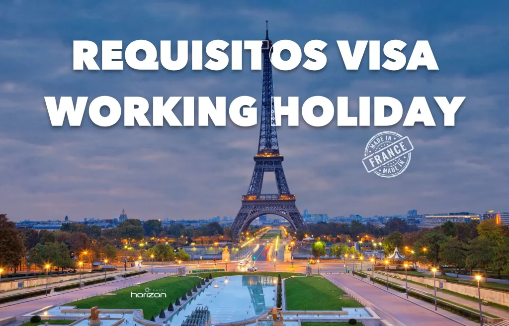 Requisitos working Holiday Francia para uruguayos