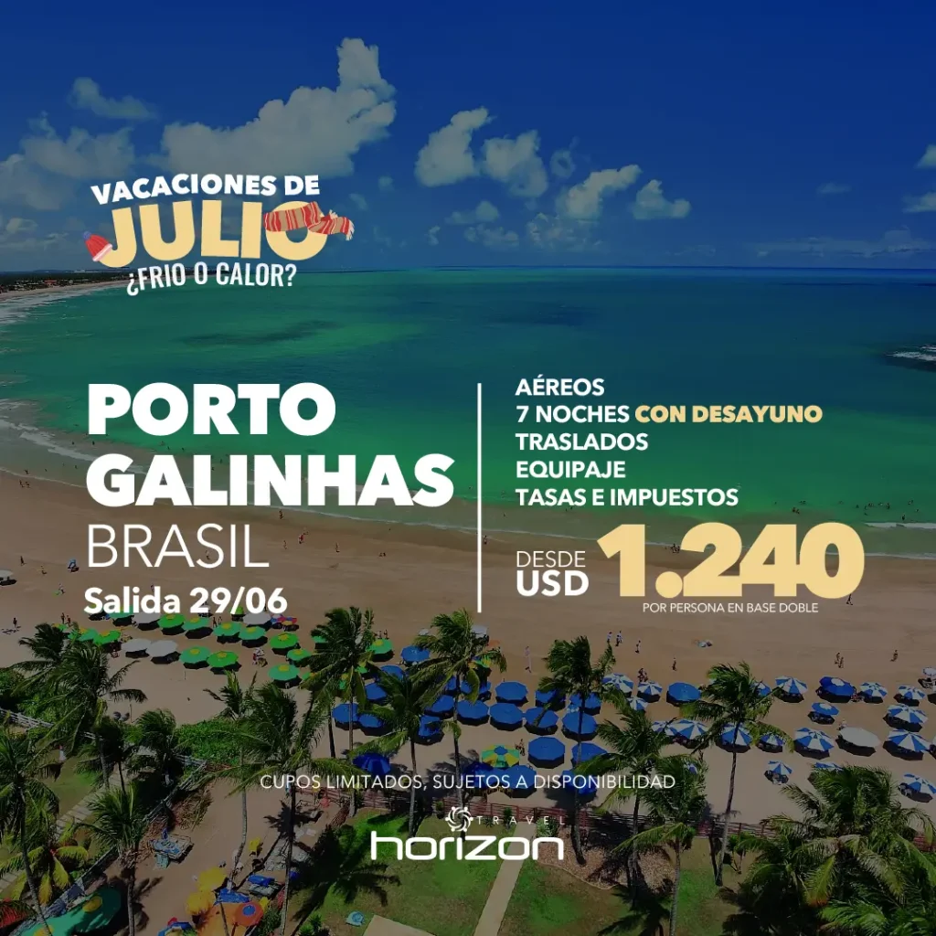 Paquete Vacaciones de julio Brasil Porto Galinhas