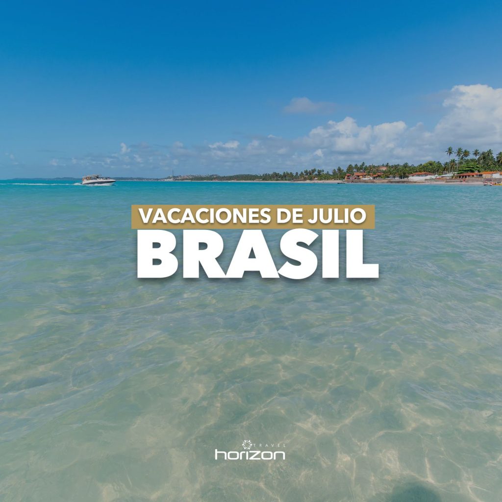 Paquetes Vacaciones de Julio 2024 Brasil