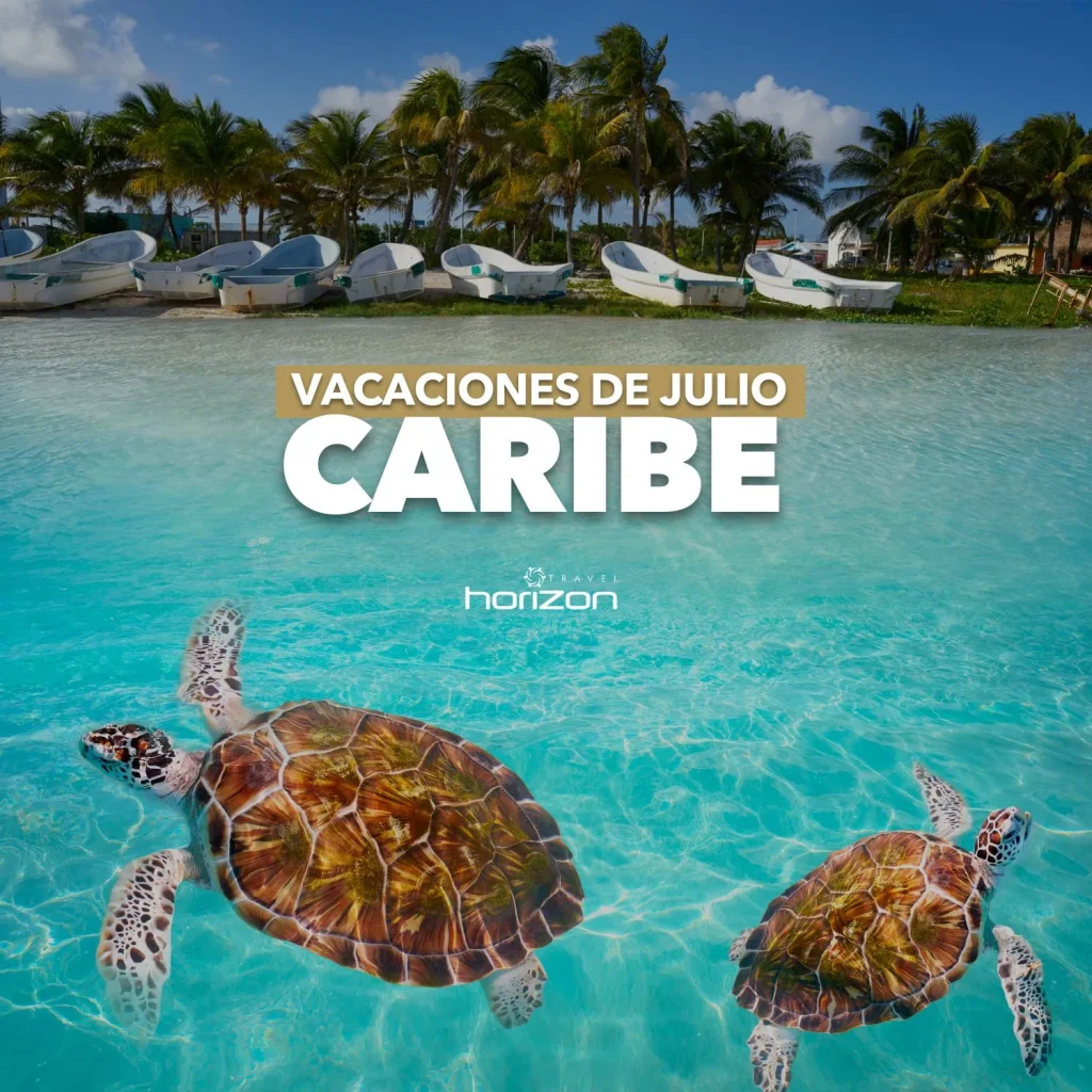 Vacaciones de Julio Caribe