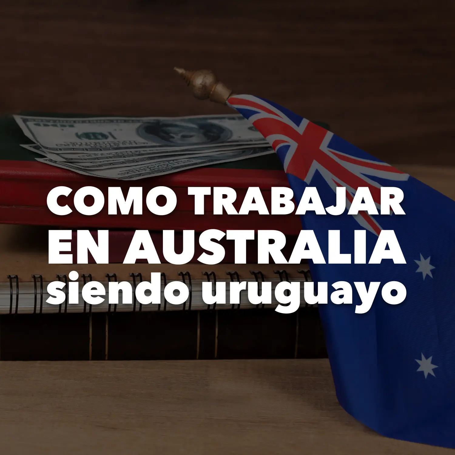 Descubre como trabajar en Australia siendo uruguayo.