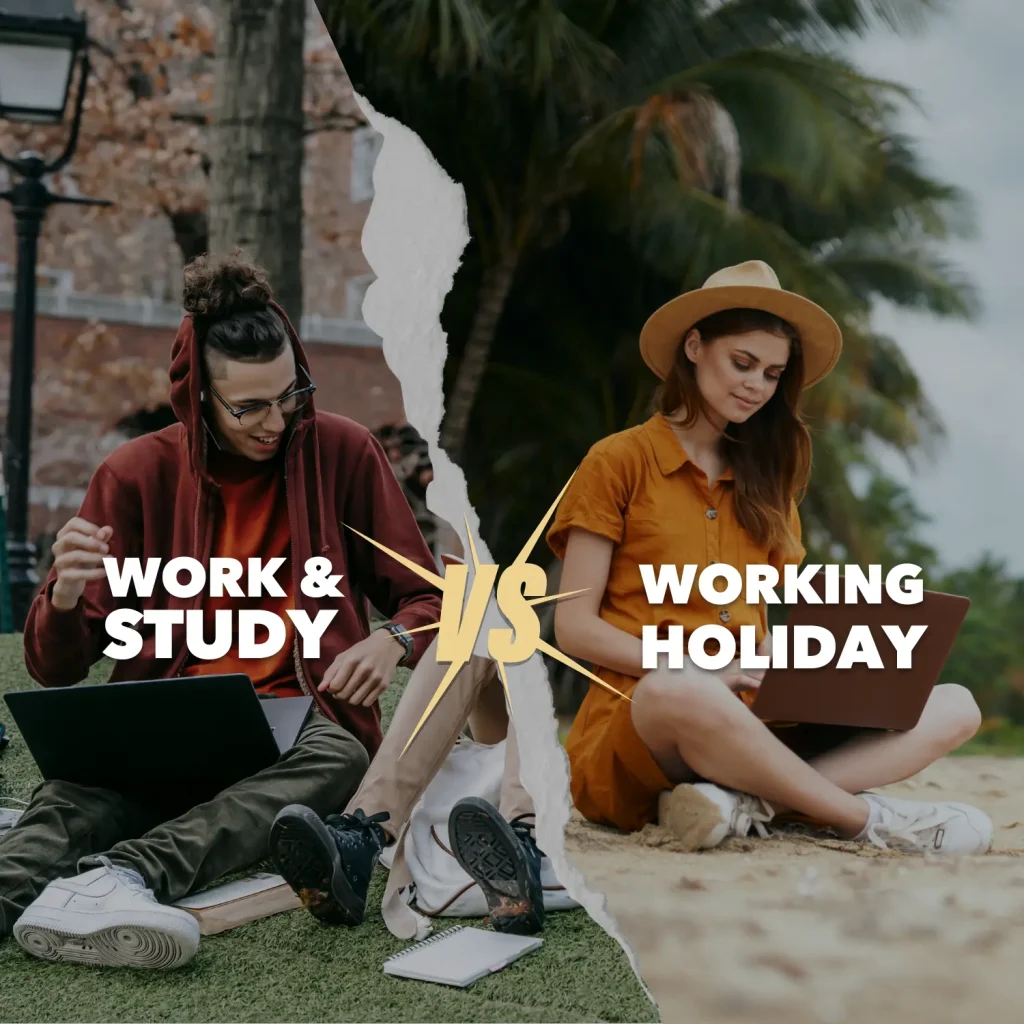 Working holiday vs Work and Study