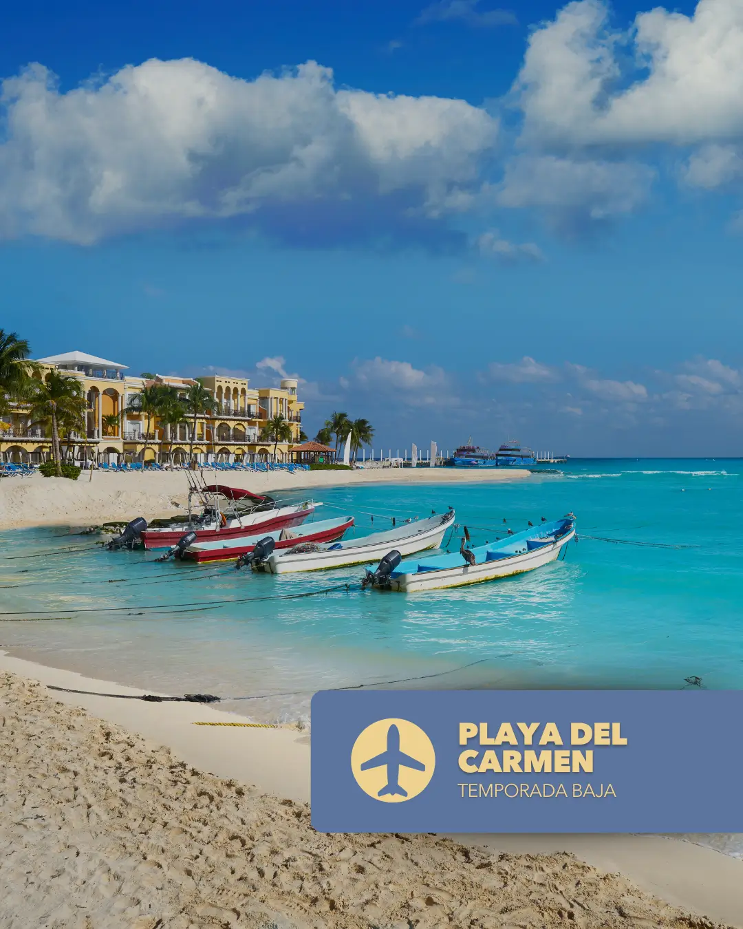 Playa del Carmen- Caribe Temporada baja